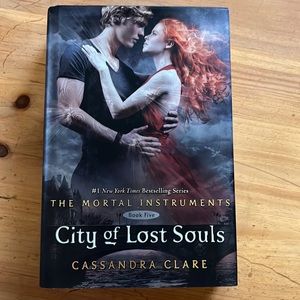 Cassandra Clare  City of Lost Souls book 5 The Mortal Instruments